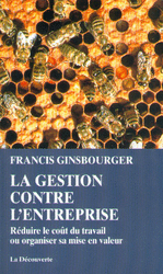 La gestion contre l'entreprise - Francis Ginsbourger