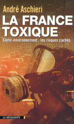 La France toxique - André Aschieri