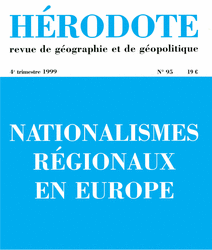 Nationalismes régionaux en Europe -  Revue Hérodote