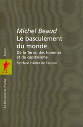 Le basculement du monde - Michel Beaud
