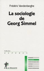 La sociologie de Georg Simmel - Frédéric Vandenberghe