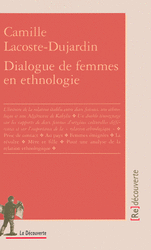 Dialogue de femmes en ethnologie - Camille Lacoste-Dujardin