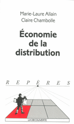 Économie de la distribution - Marie-Laure Allain, Claire Chambolle