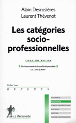 Les catégories socioprofessionnelles - Alain Desrosières, Laurent Thévenot