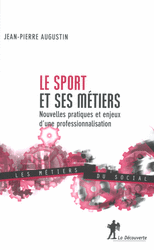 Le sport et ses métiers - Jean-Pierre Augustin
