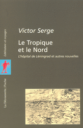 Le Tropique et le Nord - Victor Serge