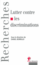 Lutter contre les discriminations - Daniel Borrillo