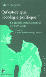 Qu'est-ce que l'écologie politique ? - Alain Lipietz