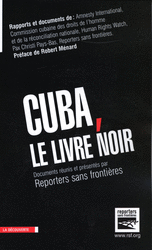 Cuba, le livre noir -  Reponteurs sans frontières