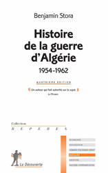 Histoire de la guerre d'Algérie (1954-1962) - Benjamin Stora