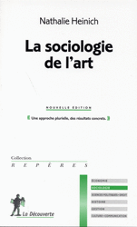 La sociologie de l'art - Nathalie Heinich