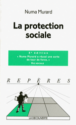La protection sociale - Numa Murard