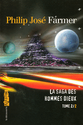 La saga des Hommes Dieux - Philip José Farmer, Jean-Claude Zylberstein