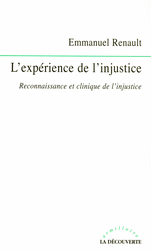 L'expérience de l'injustice - Emmanuel Renault
