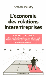 L'économie des relations interentreprises - Bernard Baudry