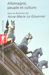 Allemagne, peuple et culture - Anne-Marie Le Gloannec