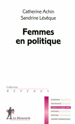 Femmes en politique - Catherine Achin, Sandrine Levêque