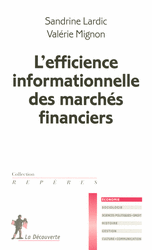 L'efficience informationnelle des marchés financiers - Sandrine Lardic, Valérie Mignon