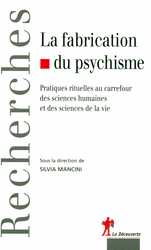 La fabrication du psychisme - Silvia Mancini