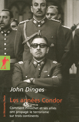 Les années Condor - John Dinges