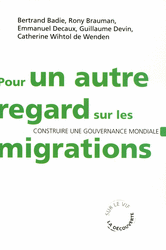 Pour un autre regard sur les migrations - Emmanuel Decaux, Catherine Wihtol de Wenden