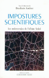 Impostures scientifiques - Baudouin Jurdant