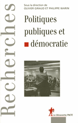 Politiques publiques et démocratie - Olivier Giraud, Philippe Warin