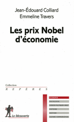 Les prix Nobel d'économie - Jean-Édouard Colliard, Emmeline Travers