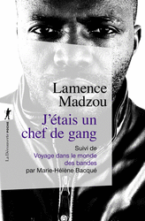 J'étais un chef de gang - Lamence Madzou, Marie-Hélène Bacqué