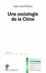 Une sociologie de la Chine - Jean-Louis Rocca