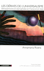 Les dérives de l'universalisme - Annamaria Rivera