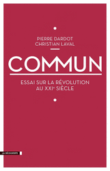 Commun - Pierre Dardot, Christian Laval