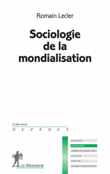 Sociologie de la mondialisation - Romain Lecler