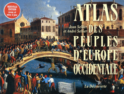 Atlas des peuples d'Europe occidentale - André Sellier, Jean Sellier