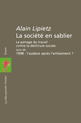 La société en sablier - Alain Lipietz