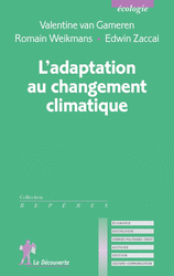 L'adaptation au changement climatique - Valentine Van Gameren, Romain Weikmans, Edwin Zaccaï