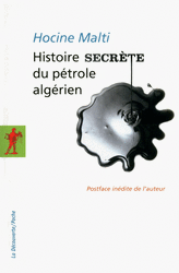 Histoire secrète du pétrole algérien - Hocine Malti