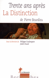 Trente ans après La Distinction, de Pierre Bourdieu - Philippe Coulangeon, Julien Duval