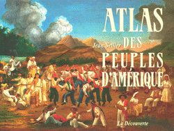 Atlas des peuples d'Amérique - Jean Sellier