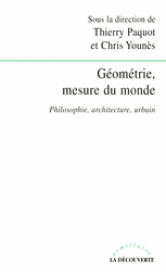 Géométrie, mesure du monde - Chris Younès, Thierry Paquot