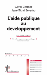 L'aide publique au développement - Olivier Charnoz, Jean-Michel Severino