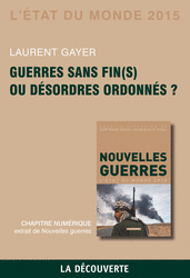 Chapitre État du monde 2015. Guerres sans fin(s) ou désordres ordonnés ? 