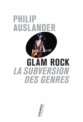 Glam rock - Philip Auslander