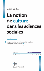 La notion de culture dans les sciences sociales - Denys Cuche