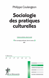 Sociologie des pratiques culturelles - Philippe Coulangeon
