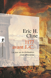 1177 avant J.-C. - Eric H. Cline