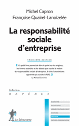 La responsabilité sociale d'entreprise - Michel Capron, Françoise Quairel-Lanoizelee