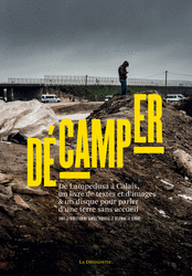 Décamper -  Collectif, Samuel Lequette, Delphine Le Vergos