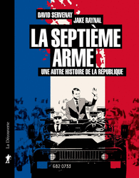La septième arme - David Servenay, Jake Raynal