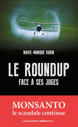 Le Roundup face à ses juges - Marie-Monique Robin